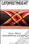 Exact rods decorative diamond. E-book. Formato PDF ebook di Moreno Bartoli