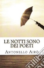 Le notti sono dei poeti. E-book. Formato EPUB ebook