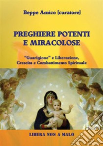 Preghiere Potenti E Miracolose E Book Formato Pdf Beppe Amico Curatore Unilibro