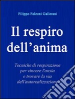 Il Respiro dell&apos;Anima. E-book. Formato Mobipocket