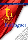 Ti voglio bene Berlinguer. E-book. Formato EPUB ebook