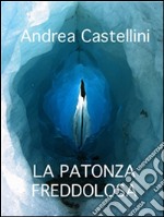 La patonza freddolosa. E-book. Formato Mobipocket ebook