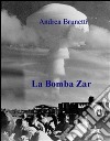 La bomba Zar. E-book. Formato EPUB ebook