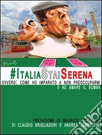 #ItaliaStaiSerena. E-book. Formato Mobipocket ebook