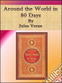 Around the World in 80 Days . E-book. Formato Mobipocket ebook di Jules Verne