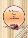 At Love's Cost by Charles Garvice. E-book. Formato EPUB ebook