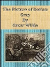 The Picture of Dorian Gray By Oscar Wilde. E-book. Formato EPUB ebook di Oscar Wilde