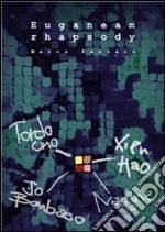 Euganean rhapsody. E-book. Formato EPUB ebook