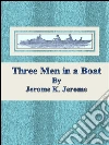 Three Men in a Boat By Jerome K. Jerome. E-book. Formato EPUB ebook di Jerome K. Jerome