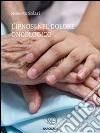 L ' ipnosi nel  dolore oncologico. E-book. Formato EPUB ebook