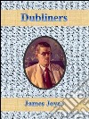 Dubliners by James Joyce. E-book. Formato EPUB ebook