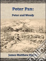 Peter Pan: Peter and Wendy . E-book. Formato EPUB