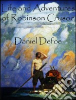 Life and adventures of Robinson Crusoe. E-book. Formato EPUB ebook