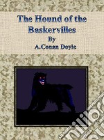 The hound of the Baskervilles. E-book. Formato EPUB ebook