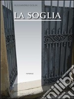 La soglia. E-book. Formato Mobipocket ebook