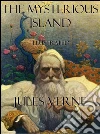 The Mysterious Island: Illustrated. E-book. Formato EPUB ebook di Jules Verne