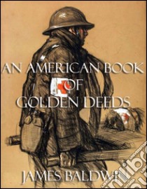 An american book of golden deeds. E-book. Formato Mobipocket ebook di James Baldwin