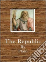 The Republic. E-book. Formato EPUB ebook