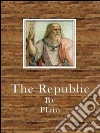 The Republic. E-book. Formato EPUB ebook