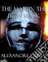 The man in the iron mask. E-book. Formato Mobipocket ebook