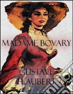 Madame Bovary. E-book. Formato EPUB ebook