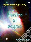 Dentro al sogno. E-book. Formato EPUB ebook