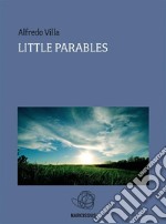 Little parables. E-book. Formato Mobipocket ebook