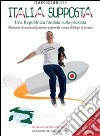 Italia supposta Una Repubblica fondata sulla prostata. E-book. Formato EPUB ebook