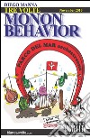 Tre volte Monon Behavior. E-book. Formato EPUB ebook
