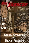 Mean Streets and Dead Alleys: An Adventure of the Silencer. E-book. Formato EPUB ebook di Cora Buhlert