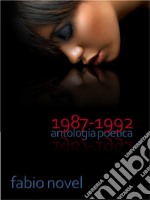 1987-1992 (antologia poetica). E-book. Formato EPUB ebook