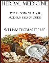 Herbal Medicine : Simples Approved for Modern Uses of Cure. E-book. Formato EPUB ebook