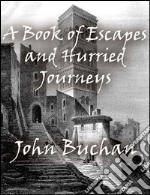 A book of escapes and hurried journeys. E-book. Formato EPUB ebook