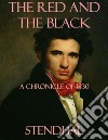 The red and the black: a chronicle of 1830. E-book. Formato EPUB ebook