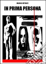 In prima persona. E-book. Formato EPUB ebook