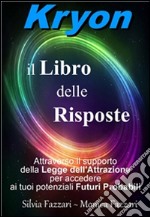 Kryon il libro delle risposte. E-book. Formato EPUB ebook