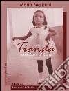 Tianda, dove batte il cuore: raccolta poetica. E-book. Formato EPUB ebook di Maria Bugliarisi