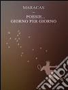 Poesie... giorno per giorno. E-book. Formato EPUB ebook