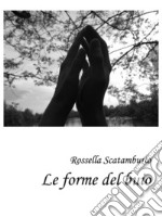 Le forme del buio. E-book. Formato EPUB ebook