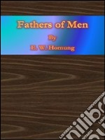 Fathers of men. E-book. Formato EPUB ebook