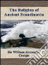 The religion of ancient Scandinavia. E-book. Formato EPUB ebook