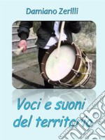 Voci e suoni del territorio. E-book. Formato EPUB ebook