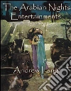 The Arabian nights entertainments. E-book. Formato Mobipocket ebook di Andrew Lang