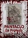 Pàntaclo - La Profezia. E-book. Formato EPUB ebook