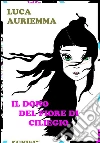 Il dono del fiore di ciliegio. E-book. Formato EPUB ebook di Luca Auriemma