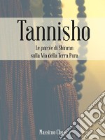 Tannisho - Le parole di Shinran. E-book. Formato EPUB ebook