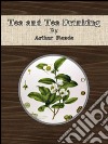 Tea and tea drinking. E-book. Formato Mobipocket ebook