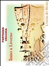 Inno a Livorno. E-book. Formato EPUB ebook di Livorno dei medici