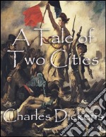 A tale of two cities. E-book. Formato EPUB ebook