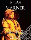 Silas Marner. E-book. Formato Mobipocket ebook